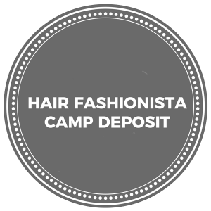 A black and white circle with the words hair fashionista camp deposit.